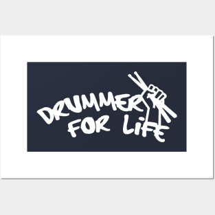 Drummer for Life! Posters and Art